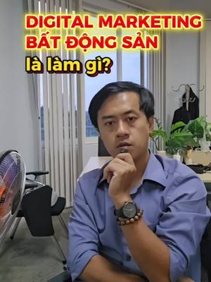 Digital Marketing Bất Động Sản Là Gì? Chi Tiết Công Việc Từ A-Z