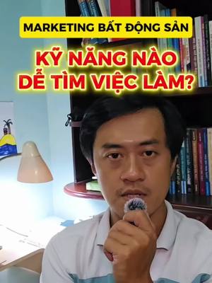 Kỹ năng Digital Marketing Bất Động Sản dễ tìm việc làm nhất