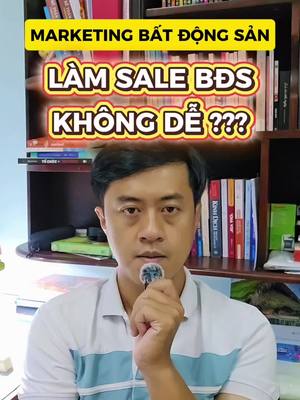 Làm Sale Bất Động Sản Có Dễ? Bí Quyết Marketing BĐS Hiệu Quả