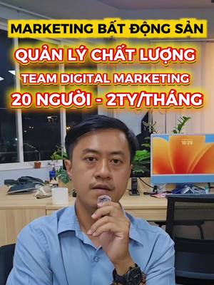 Marketing Bất Động Sản: Quản Lý Team 20 Người & Ngân Sách 2 Tỷ